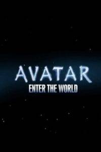 Avatar: Enter The World film online