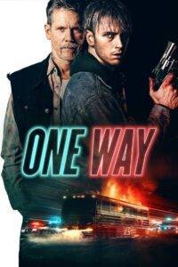 One Way cda,One Way film online