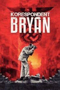 Korespondent Bryan film online