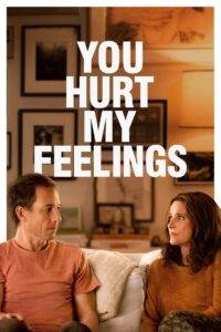 You Hurt My Feelings cda,You Hurt My Feelings film online