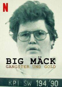Big Mäck: Gangster und Gold film online