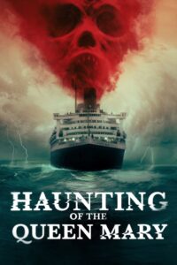 Haunting of the Queen Mary cda,Haunting of the Queen Mary film online
