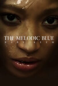 The Melodic Blue: Baby Keem film online