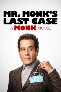 Mr. Monk’s Last Case: A Monk Movie film online
