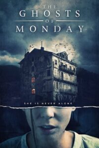 The Ghosts of Monday cda,The Ghosts of Monday film online